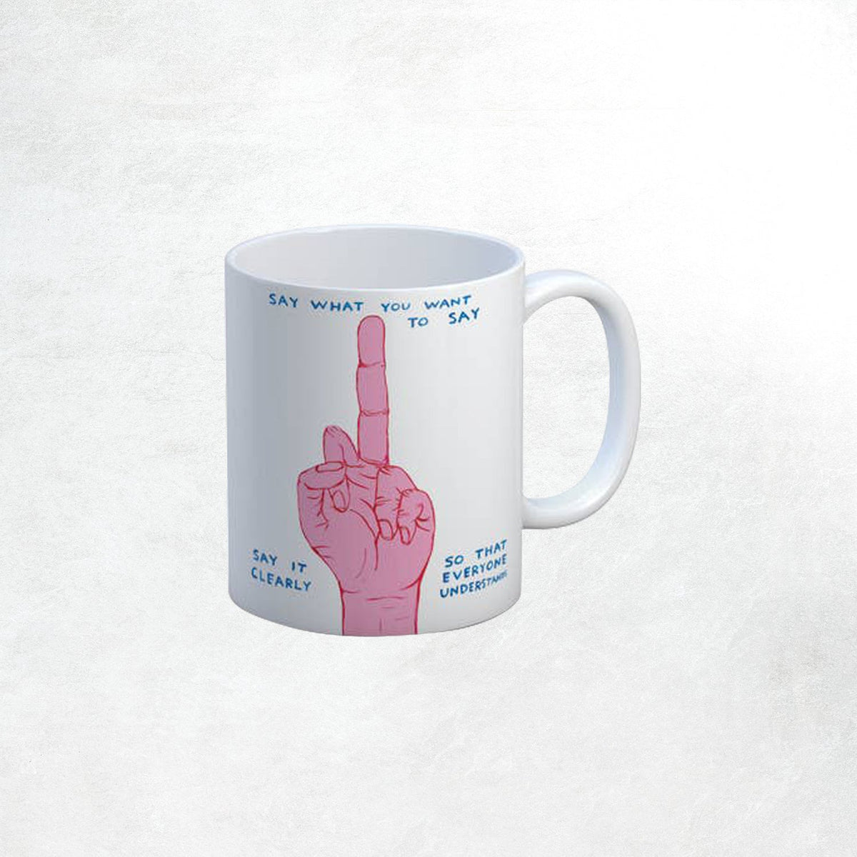 David Shrigley Mug: Say What You Want
